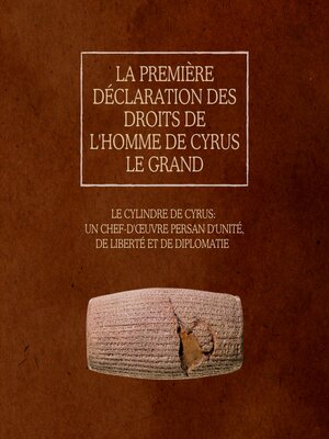 cover image of La première Déclaration des droits de l'homme de Cyrus le Grand